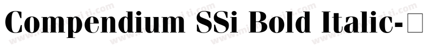 Compendium SSi Bold Italic字体转换